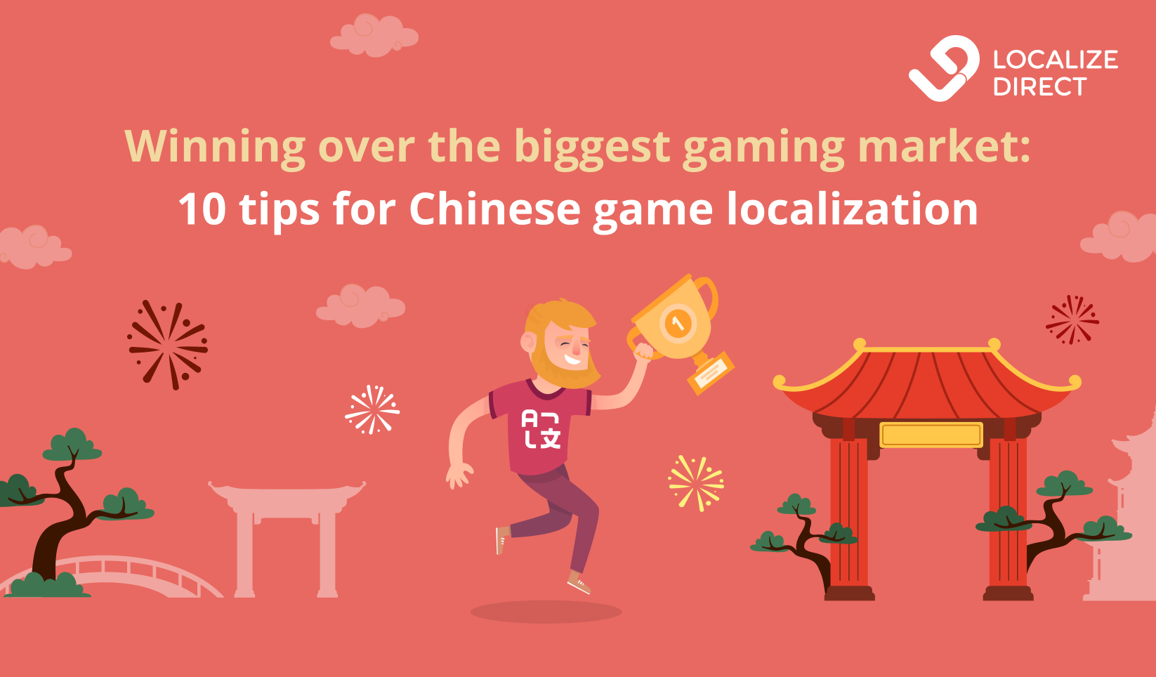 Winning over the biggest gaming market: 10 tips for Chinese game localization