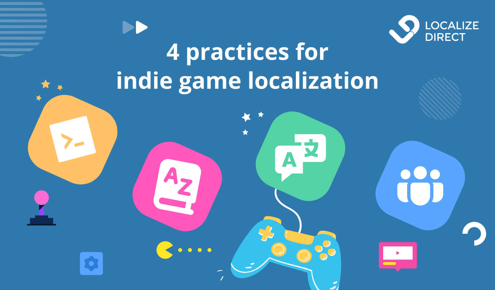 Game Localization: 4 Best Practices for Indie Developers