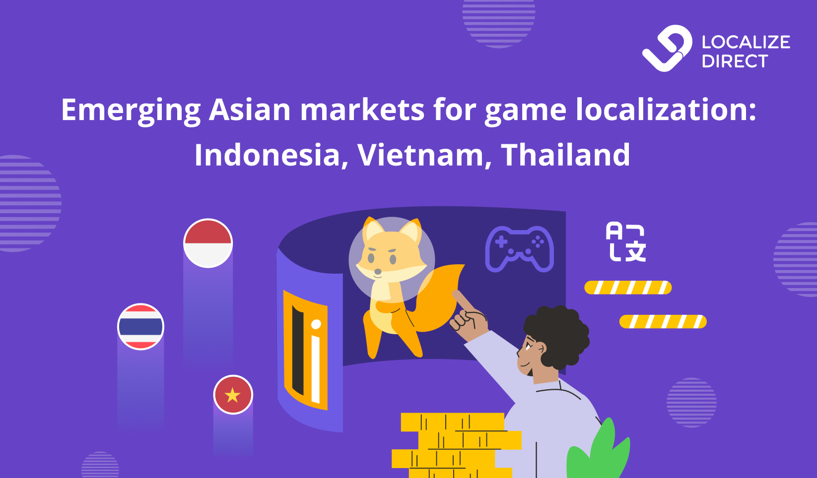 Emerging Asian markets for game localization: Indonesia, Vietnam, Thailand