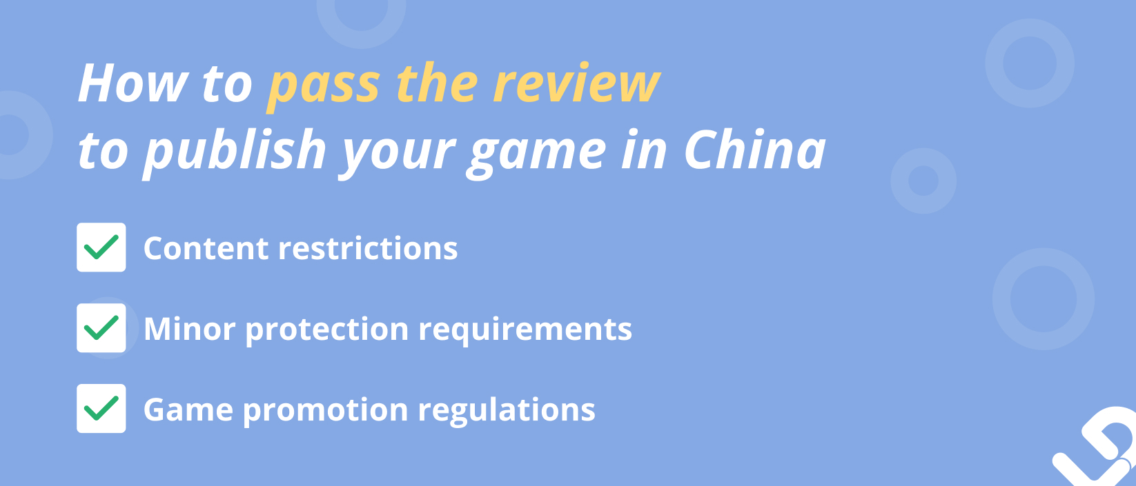Guide to pass the review to publish your game in China